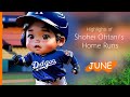 SHOHEI OHTANI｜大谷翔平6月全ホームランまとめ動画｜CINEMATIC HIGHLIGHTS ｜NAHTIO