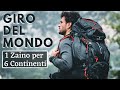 ?LO ZAINO PER ESSERE PRONTO A TUTTO | Giro del mondo in 365 giorni