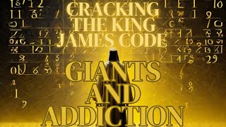 Famous Cracking the King James Code- Ep.5 Giants and Addiction in the Bible Wealth