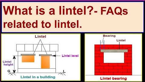 What is a lintel? / Difference between lintel & a beam.