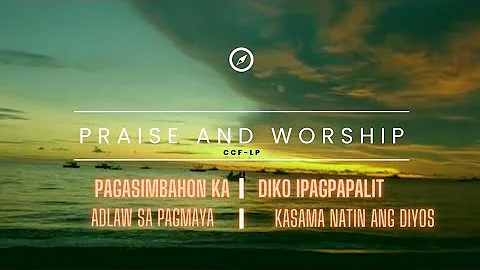 PRAISE AND WORSHIP | TAGALOG BISAYA CHRISTIAN SONG