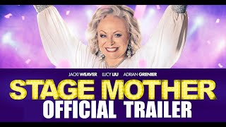 STAGE MOTHER Official UK Trailer comedy drama movie 2020