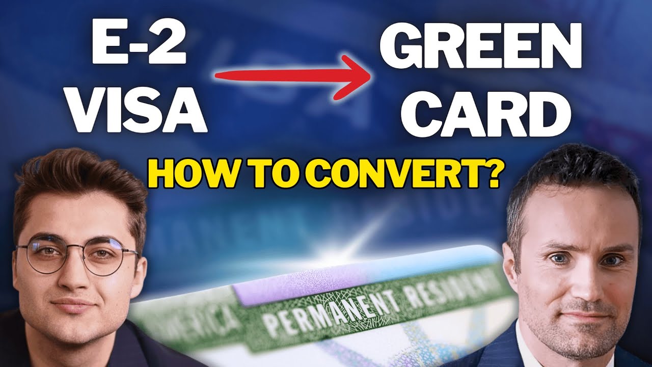 Обладателям визы E-2 ОБЯЗАТЕЛЬНО нужно знать об этих вариантах получения грин-карты.