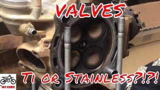 TECH TIP - Stainless or Titanium Valves ? Which is better ?!