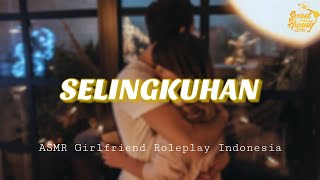 Selingkuhan Asmr Girlfriend Roleplay Indonesia