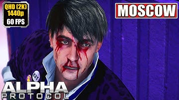 Alpha Protocol [Moscow] Full Gameplay Walkthrough [PC Longplay Playthrough] No Commentary