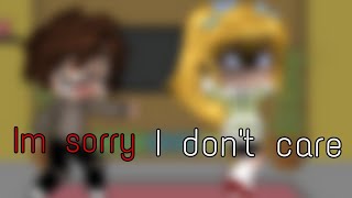 Im Sorry I Dont Care Gachaclub Edit Cookie Wolfy