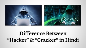 Difference Between Hacker and Cracker in Hindi | हैकर और क्रैकर में अंतर | Hacker vs Cracker