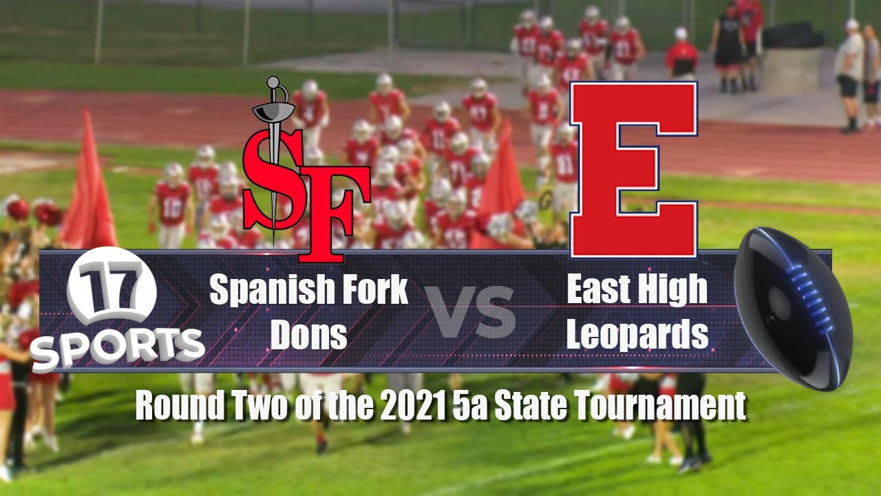 spanish-fork-vs-east-high-school-football-oct-29-2021-youtube