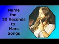 Name the 30 Seconds to Mars songs in under 10 Seconds