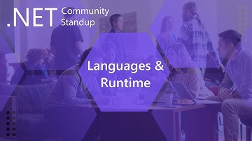 Languages & Runtime: .NET Community Standup -  April 11, 2019