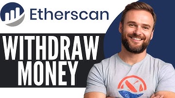 How To Withdraw From Etherscan - Full Guide (2025)