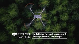 Managing Forests Using DJI Matrice 350 RTK