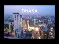 Dhaka  City Is The Dream City Of Bangladesh
