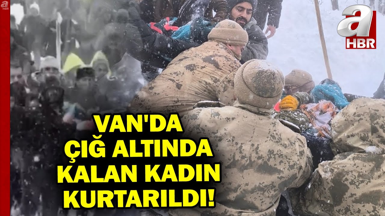 Van Çatak'ta Çığ Altında Kalan Kadın Kurtarıldı! | A Haber