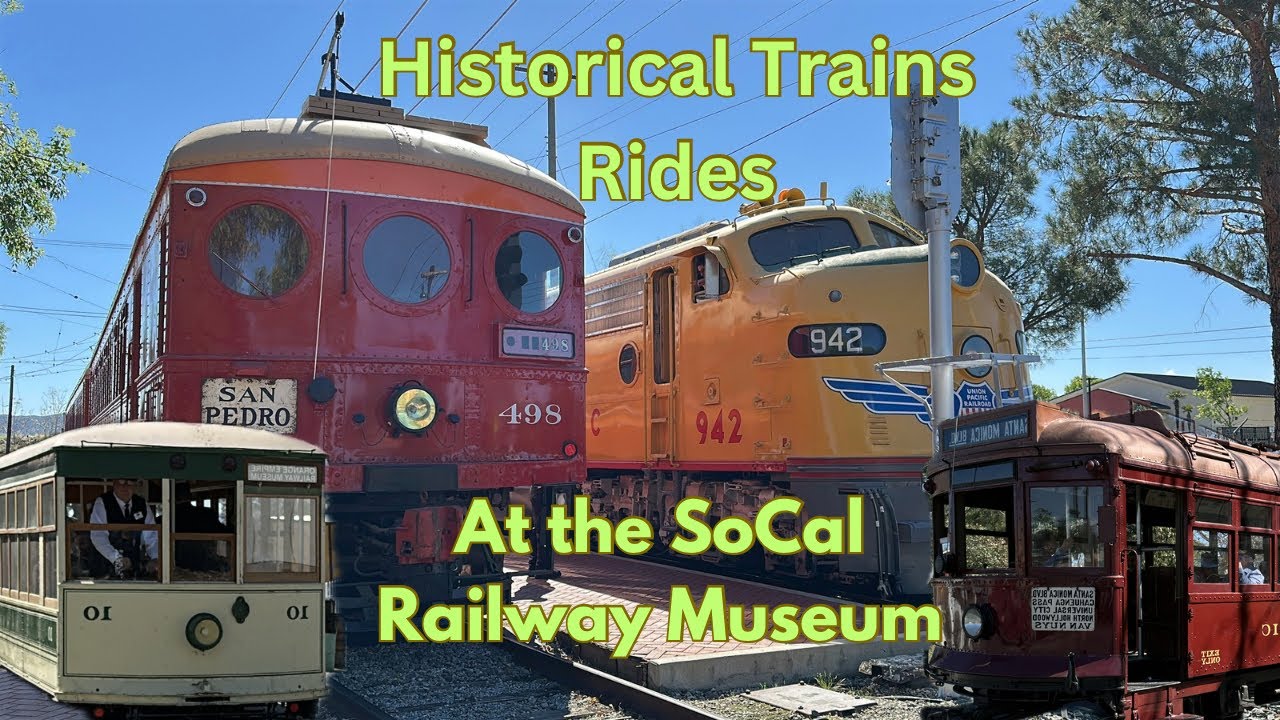 Riding the World's Coolest Trains at the Southern California