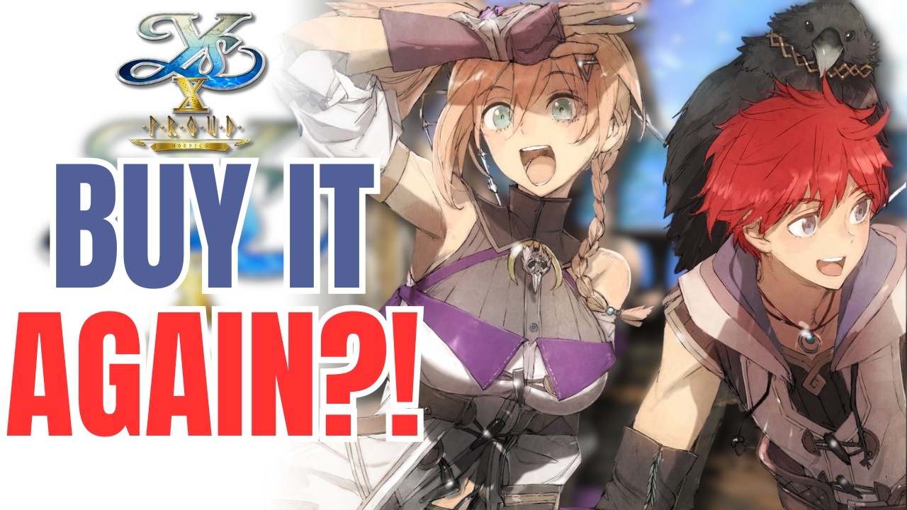Ys X: Proud Nordics Is a GREAT Upgrade, But Should You Buy It?