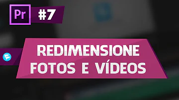 Como modificar tamanho do vídeo?