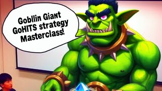 Goblin Giant Strategy Mastercl