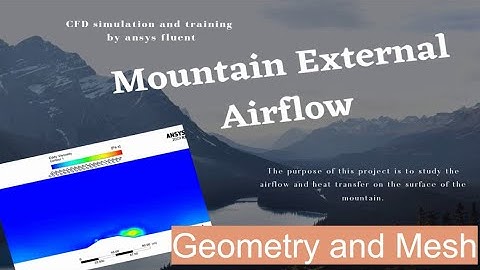 Mountain External Airflow Heat Transfer CFD Simulation