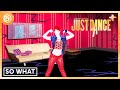 So What by P!nk | Just Dance - Season 1 Lover Coaster