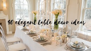 Table Decorating: How to Style a Beautiful Table Setting