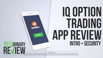 IQ Option Trading App  Review - Intro + Security