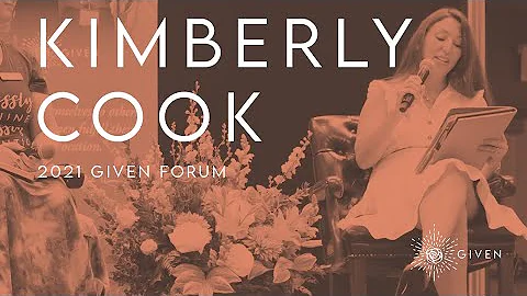 2021 GIVEN Forum - Kimberly Cook