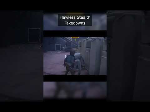 Flawless Stealth Takedowns