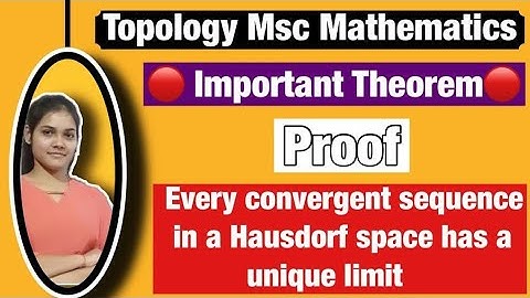 Every convergent sequence in a Hausdorf space has a unique limit || proof|| Topology