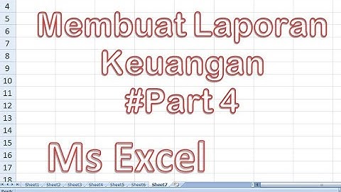 Ms Excel: laporan keuangan #part 4