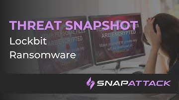 Lockbit Ransomware | Threat SnapShot