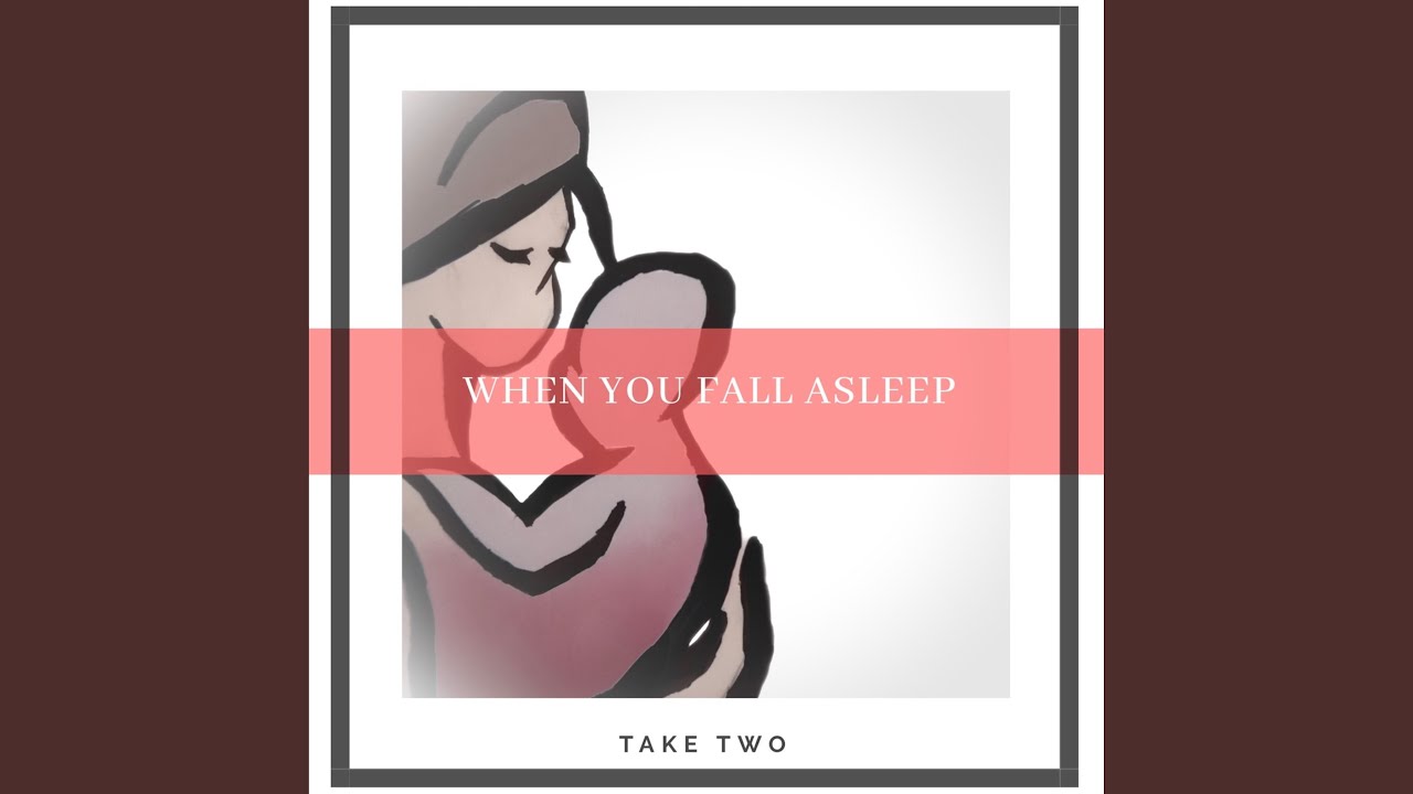 When You Fall Asleep