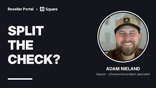 Square Online eCommerce: Order Hardware and Split QR Checks