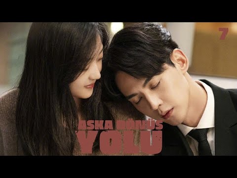 Aşka Dönüş Yolu | 7. Bölüm | Way Back Into Love  | Tang Xiao Tian , Sun Qian |  拾光里的我们