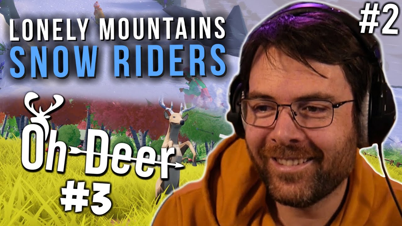 LONELY MOUNTAINS SNOW RIDERS #2 & OH DEER #3 ft. Antoine, Mynthos, Etoiles & Zerator ! (SDL 