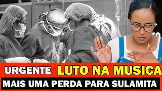 LUT0: Acaba de chegar uma triste notícia para querida cantora Sulamita Alves.