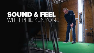 Importance Of Sound And Feel With Phil Kenyon | Scotty Cameron Putters