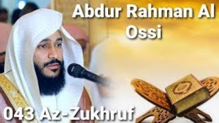 Surah Az-Zukhruf || Abdul Rahman Al Ossi || Tilawat e Quran || Everyday Islam