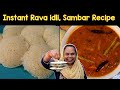 Instant Suji Ki Idli, Original Sambar Recipe | idli Sambar Recipe | How To make Sambar At Home