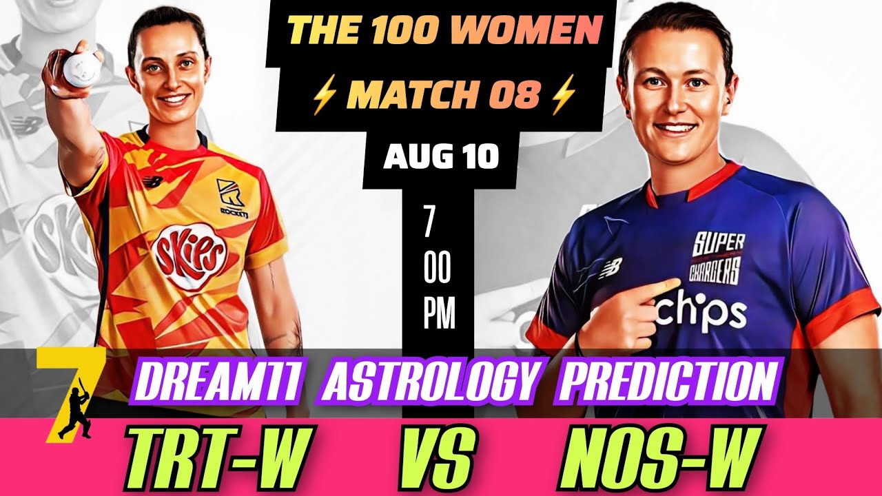 TRT W vs NOS W Astrology Prediction | TRT W vs NOS W Dream11 Prediction | TRT W vs NOS W Dream11 |