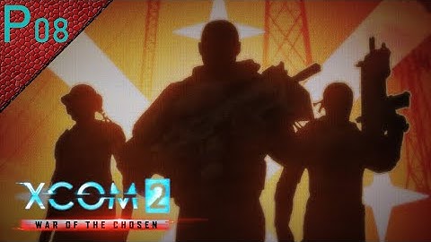 Xcom 2 WotC Heavily Modded [Legend/Ironman] Part 08