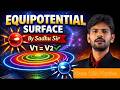 Equipotential Surface | Class 12 Physics Full Concept 🔥 | Easy Trick | By Sadhu Sir