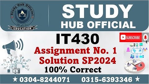 IT430 Assignment 1 Solution Spring 2024, IT430 Assignment 1 solution 2024, IT430 assig 1 solution
