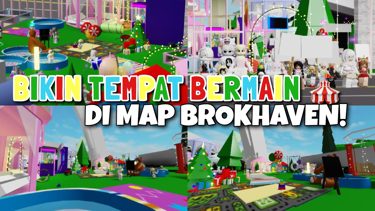 BIKIN TEMPAT BERMAIN 🧸 DI MAP BROKHAVEN!! BARENG SUBSCRIBERS AKU 🎀🩵 || Roblox Indonesia 🇮🇩 