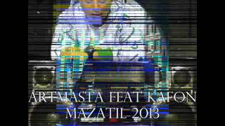 ARTMASTA Feat Kafon -  Mazatil | ارمستا - مزاطيل