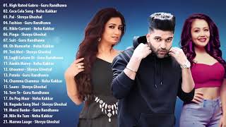 BEST Of Guru Randhawa Neha Kakkar Shreya Ghoshal Songs    Latest Bollywood Hindi Songs 2020