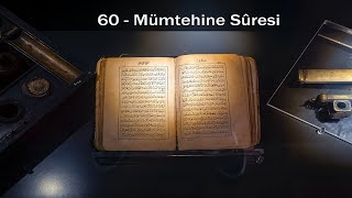 60-Mümtehine Suresi Türkçe Meali Dinle