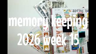 memory keeping week 15 2026 in B5 hemlock & oak using cocoa daisy kits