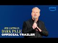 Jim Gaffigan: Dark Pale - Official Trailer | Prime Video